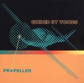 Guided By Voices : Propeller